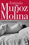 CARLOTA FAINBERG | 9788432220616 | MUÑOZ MOLINA, ANTONIO | Llibreria Drac - Llibreria d'Olot | Comprar llibres en català i castellà online