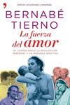 FUERZA DEL AMOR, LA | 9788484609032 | TIERNO, BERNABE | Llibreria Drac - Librería de Olot | Comprar libros en catalán y castellano online