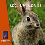 SÓC UN CONILL (EL PETIT UNIVERS) | 9788448932770 | Llibreria Drac - Llibreria d'Olot | Comprar llibres en català i castellà online