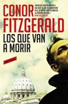 LOS QUE VAN A MORIR | 9788439725671 | FITZGERALD, CONOR | Llibreria Drac - Llibreria d'Olot | Comprar llibres en català i castellà online