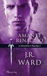 AMANTE RENACIDO | 9788483654415 | WARD, J. R. | Llibreria Drac - Librería de Olot | Comprar libros en catalán y castellano online