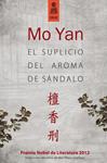 SUPLICIO DEL AROMA DE SÁNDALO, EL | 9788416023011 | YAN, MO | Llibreria Drac - Llibreria d'Olot | Comprar llibres en català i castellà online