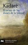 OCASO DE LOS DIOSES DE LA ESTEPA, EL | 9788420649931 | KADARE, ISMAIL | Llibreria Drac - Librería de Olot | Comprar libros en catalán y castellano online