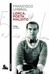 LORCA POETA MALDITO | 9788408004899 | UMBRAL, FRANCISCO | Llibreria Drac - Llibreria d'Olot | Comprar llibres en català i castellà online