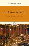 REINA DE SABA, LA | 9788499421049 | MALRAUX, ANDRE | Llibreria Drac - Librería de Olot | Comprar libros en catalán y castellano online