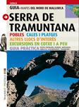 SERRA DE TRAMUNTANA. GUIA + MAPA DEL NORD DE MALLORCA | 9788484783992 | AA.VV. | Llibreria Drac - Llibreria d'Olot | Comprar llibres en català i castellà online