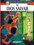 DIOS SALVAJE, EL ( ALIX 9 ) | 9788415773528 | MARTIN, JACQUES | Llibreria Drac - Llibreria d'Olot | Comprar llibres en català i castellà online