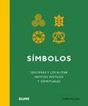 SIMBOLOS. DESCIFRAR Y LOCALIZAR MOTIVOS MISTICOS Y ESPIRITUA | 9788480768085 | ALLAN, TONY | Llibreria Drac - Librería de Olot | Comprar libros en catalán y castellano online