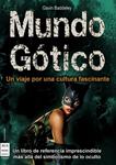 MUNDO GOTICO: UN VIAJE POR UNA CULTURA FASCINANTE | 9788496924895 | BADDELEY, GAVIN | Llibreria Drac - Llibreria d'Olot | Comprar llibres en català i castellà online