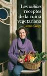 MILLORS RECEPTES DE LA CUINA VEGETARIANA, LES | 9788466410458 | GELPI, IRENE | Llibreria Drac - Librería de Olot | Comprar libros en catalán y castellano online