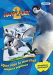 HAPPY FEET 2 QUE SIGA LA MARCHA JUEGOS Y PEGATINAS | 9788484835707 | VARIOS AUTORES | Llibreria Drac - Librería de Olot | Comprar libros en catalán y castellano online