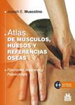 ATLAS DE MÚSCULOS, HUESOS Y REFERENCIAS ÓSEAS  (LIBRO + CD) | 9788499104409 | MUSCOLINO, JOSEPH E. | Llibreria Drac - Librería de Olot | Comprar libros en catalán y castellano online