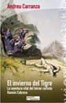 INVIERNO DEL TIGRE, EL | 9788493485085 | CARRANZA, ANDREU | Llibreria Drac - Llibreria d'Olot | Comprar llibres en català i castellà online