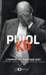 PUJOL KO | 9788416115372 | AAVV | Llibreria Drac - Llibreria d'Olot | Comprar llibres en català i castellà online