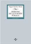 DERECHO DE LA FUNCIÓN PÚBLICA | 9788430958511 | SÁNCHEZ, MIGUEL | Llibreria Drac - Llibreria d'Olot | Comprar llibres en català i castellà online