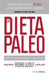 DIETA PALEO, LA | 9788448068769 | WOLF, ROBB | Llibreria Drac - Librería de Olot | Comprar libros en catalán y castellano online