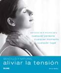 ALIVIAR LA TENSION | 9788480768689 | SELBY, ANNA | Llibreria Drac - Llibreria d'Olot | Comprar llibres en català i castellà online