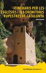 ITINERARIS PER LES ESGLÉSIES I ELS EREMITORIS RUPESTRES DE CATALUNYA | 9788423207930 | AYMEMÍ, GENER | Llibreria Drac - Librería de Olot | Comprar libros en catalán y castellano online