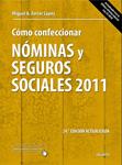 COMO CONFECCIONAR NOMINAS Y SEGUROS SOCIALES 2011 | 9788423428182 | FERRER, MIGUEL A | Llibreria Drac - Librería de Olot | Comprar libros en catalán y castellano online