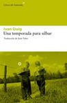 TEMPORADA PARA SILBAR, UNA | 9788492663422 | DOIG, IVAN | Llibreria Drac - Librería de Olot | Comprar libros en catalán y castellano online