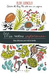 MIS RECETAS VEGETARIANAS | 9788415193753 | JUANOLA, ALBA | Llibreria Drac - Llibreria d'Olot | Comprar llibres en català i castellà online