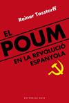 POUM EN LA REVOLUCIO ESPANYOLA, EL | 9788492437290 | TOSSTORFF, REINER | Llibreria Drac - Librería de Olot | Comprar libros en catalán y castellano online