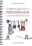 CUADERNO PARA VIVIR LA MENOPAUSIA COMODAMENTE | 9788416192830 | CORROTO, Mª TERESA | Llibreria Drac - Llibreria d'Olot | Comprar llibres en català i castellà online