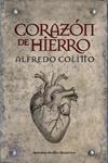 CORAZON DE HIERRO | 9788492819010 | COLITTO, ALFREDO | Llibreria Drac - Librería de Olot | Comprar libros en catalán y castellano online