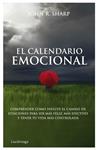 CALENDARIO EMOCIONAL, EL | 9788492545551 | SHARP, JOHN R. | Llibreria Drac - Librería de Olot | Comprar libros en catalán y castellano online