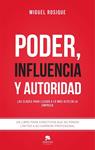 PODER, INFLUENCIA Y AUTORIDAD | 9788416253111 | ROSIQUE, MIGUEL | Llibreria Drac - Librería de Olot | Comprar libros en catalán y castellano online