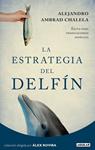 ESTRATEGIA DEL DELFIN, LA | 9788403012271 | AMBRAD, ALEJANDRO | Llibreria Drac - Librería de Olot | Comprar libros en catalán y castellano online