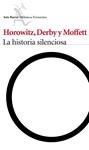 HISTORIA SILENCIOSA, LA | 9788432223174 | HOROWITZ, ELI ; MOFFETT, KEVIN ; DERBY, MATTHEW | Llibreria Drac - Llibreria d'Olot | Comprar llibres en català i castellà online