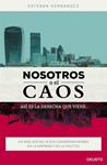 NOSOTROS O EL CAOS ASÍ ES LA DERECHA QUE VIENE | 9788423421053 | HERNÁNDEZ, ESTEBAN | Llibreria Drac - Librería de Olot | Comprar libros en catalán y castellano online