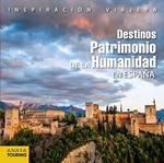 DESTINOS PATRIMONIO DE LA HUMANIDAD EN ESPAÑA | 9788499356686 | POMBO, ANTÓN; RAMOS, ALFREDO; IZQUIERDO, PASCUAL; ARJONA, RAFAEL | Llibreria Drac - Librería de Olot | Comprar libros en catalán y castellano online