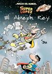 ABEJON REY, EL ( MAGOS DEL HUMOR SUPERLOPEZ 148) | 9788466649896 | LOPEZ FERNANDEZ, JUAN | Llibreria Drac - Llibreria d'Olot | Comprar llibres en català i castellà online