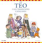 EN TEO I LES TRADICIONS CATALANES | 9788492790654 | DENOU, VIOLETA | Llibreria Drac - Llibreria d'Olot | Comprar llibres en català i castellà online