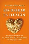 RECUPERAR LA ILUSIÓN | 9788499704548 | ÁLAVA, MARÍA JESÚS | Llibreria Drac - Librería de Olot | Comprar libros en catalán y castellano online