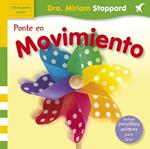 PONTE EN MOVIMIENTO | 9788439217008 | STOPPARD, MIRIAM | Llibreria Drac - Librería de Olot | Comprar libros en catalán y castellano online