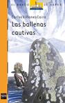 BALLENAS CAUTIVAS, LAS | 9788467547115 | VILLANES, CARLOS | Llibreria Drac - Llibreria d'Olot | Comprar llibres en català i castellà online