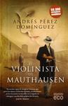 VIOLINISTA DE MAUTHAUSEN, EL | 9788498779936 | PÉREZ, ANDRÉS | Llibreria Drac - Llibreria d'Olot | Comprar llibres en català i castellà online