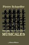 TRATADO DE LOS OBJETOS MUSICALES | 9788420685403 | Schaeffer, Pierre | Llibreria Drac - Librería de Olot | Comprar libros en catalán y castellano online