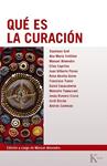 QUE ES LA CURACION | 9788499881775 | VV.AA. | Llibreria Drac - Llibreria d'Olot | Comprar llibres en català i castellà online