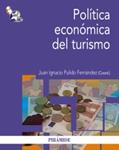 POLITICA ECONOMICA DEL TURISMO | 9788436827071 | PULIDO FERNANDEZ, JUAN IGNACIO | Llibreria Drac - Llibreria d'Olot | Comprar llibres en català i castellà online