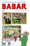 MUSEO DE ARTE DE BABAR, EL | 9788498010503 | BRUNHOFF, LAURENT | Llibreria Drac - Llibreria d'Olot | Comprar llibres en català i castellà online