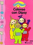 COLOREO CON DIPSY | 9788439204947 | Llibreria Drac - Librería de Olot | Comprar libros en catalán y castellano online