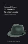 LIBRO DE LA MISERICORDIA, EL | 9788498957976 | COHEN, LEONARD | Llibreria Drac - Llibreria d'Olot | Comprar llibres en català i castellà online