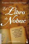 LIBRO DE NOBAC, EL | 9788445077597 | FERNÁNDEZ GIORDANO, FEDERICO | Llibreria Drac - Llibreria d'Olot | Comprar llibres en català i castellà online