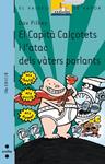 CAPITA CALÇOTETS I L'ATAC DELS VATERS PARLANTS ( VAIXELL DE VAPOR SERIE BLAVA ) | 9788466104647 | PILKEY, DAV | Llibreria Drac - Librería de Olot | Comprar libros en catalán y castellano online