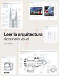 LEER LA ARQUITECTURA DICCIONARIO VISUAL | 9788498015744 | HOPKINS, OWEN | Llibreria Drac - Llibreria d'Olot | Comprar llibres en català i castellà online