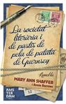 SOCIETAT LITERARIA I DE PASTIS DE PELA DE PATATA DE GUERNSEY | 9788493660383 | SHAFFER, MARY ANN | Llibreria Drac - Llibreria d'Olot | Comprar llibres en català i castellà online